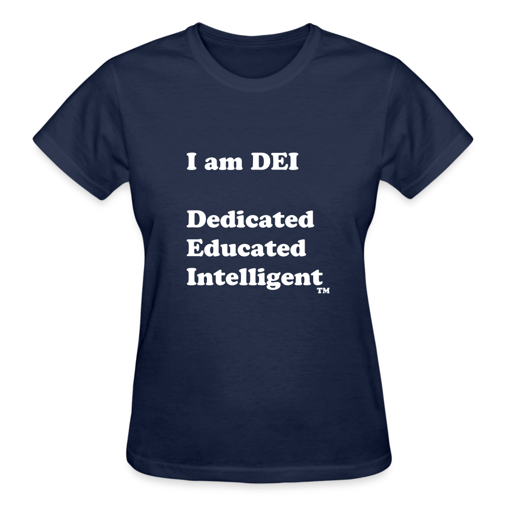 I am DEI - Gildan Ultra Cotton Ladies T-Shirt - navy
