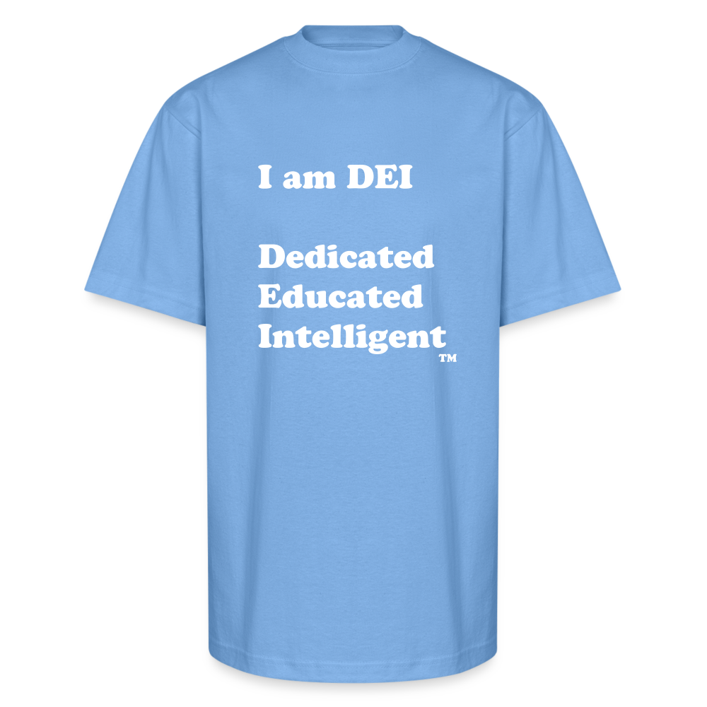 I am DEI - Unisex Oversized Heavyweight T-Shirt - sky blue