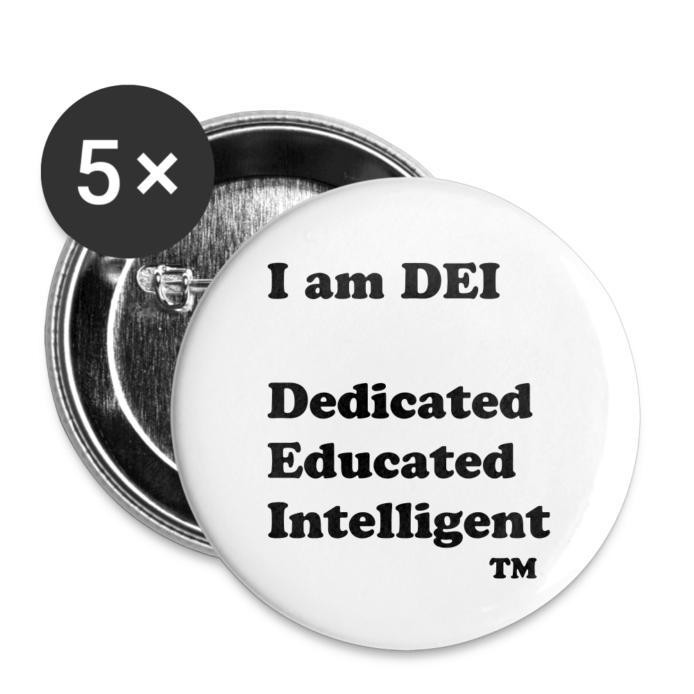 I am DEI - Buttons large 2.2'' (5-pack) - white