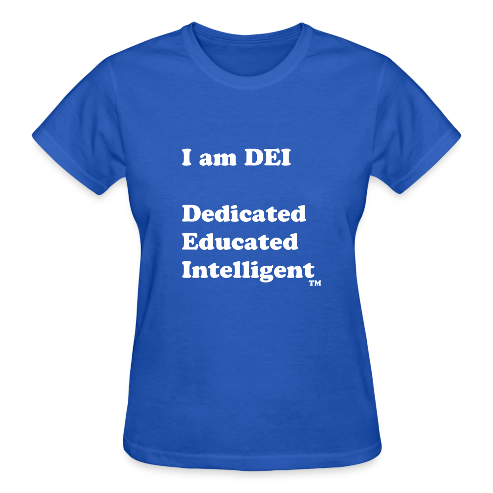 I am DEI - Gildan Ultra Cotton Ladies T-Shirt - royal blue